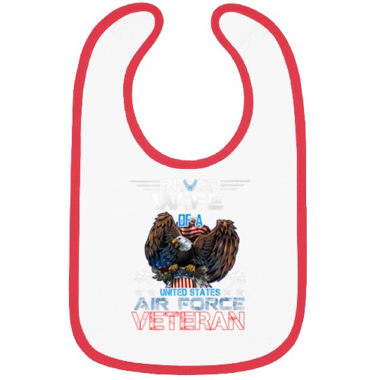 Veteran-Proud Wife Of Us Air Force Veteran Patriot Bibs