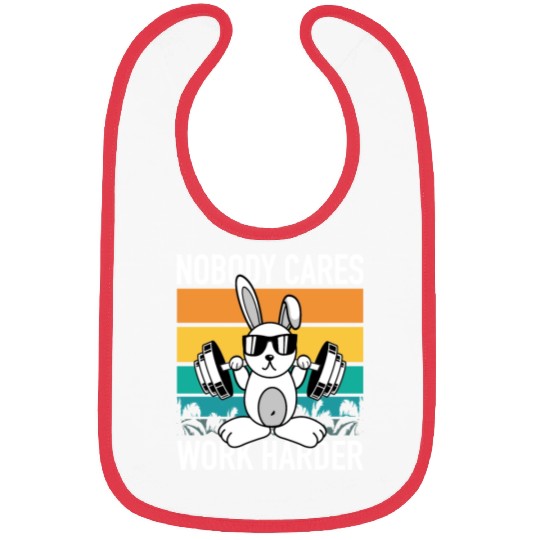 Fitness Rabbit - Nobody Cares Work Harder Bibs