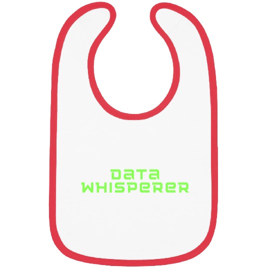 Humorous Data Whisperer Software Engineers Gift Bibs