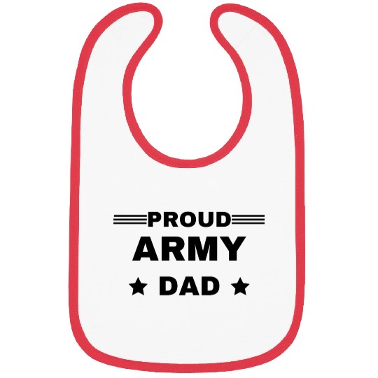 Army Dad Proud military design Bibs