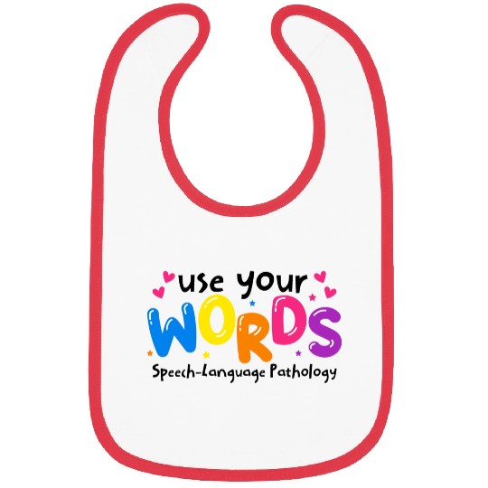 Use your Words Speech Language Pathologist Bibs