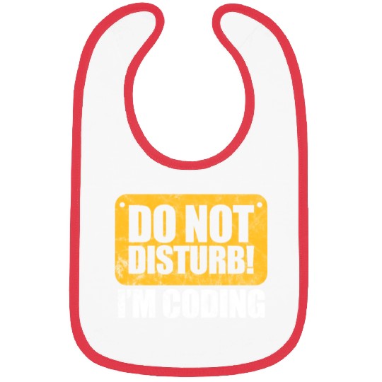 Do Not Disturb I'm Coding Vintage, Programmer Bibs