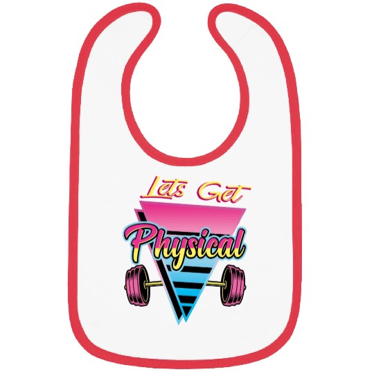 Lets Get Physical Workout Gym Retro 80s Gift Bibs