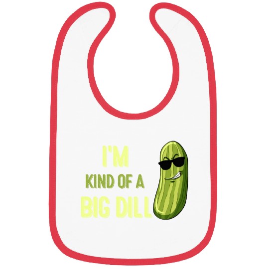 Big Deal Dill Pickle Funny Slogan Bibs