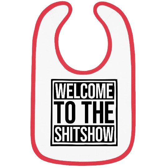 Funny saying shit Bibs