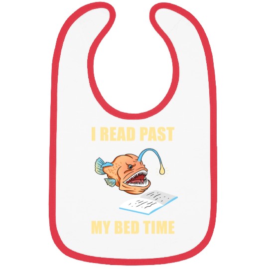 I Read Past My Bedtime For Book Lover Bibs