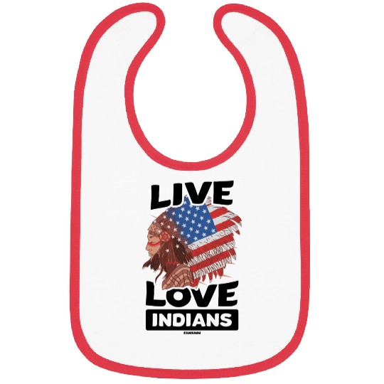 Live Love Indians Native People USA Bibs