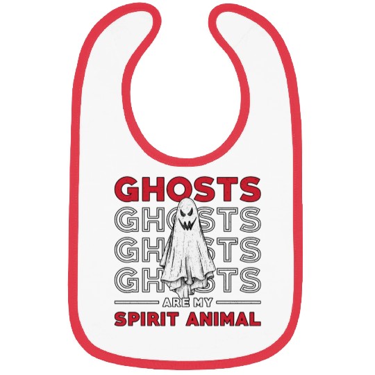 Ghosts Are My Spirit Animal Ghost Hunting Hunter Bibs
