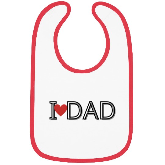 I LOVE DAD Bibs