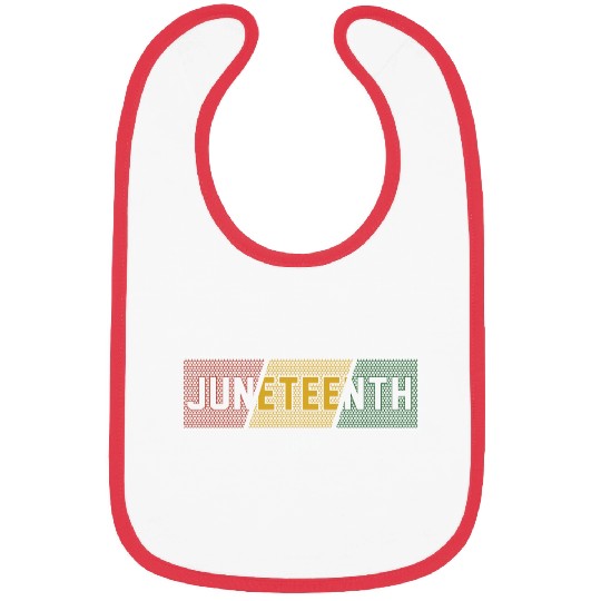 Juneteenth Black History Day Pride Gift Bibs