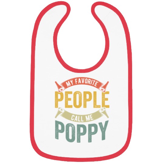 My Favorite People Call Me Poppy Grampa Bibs