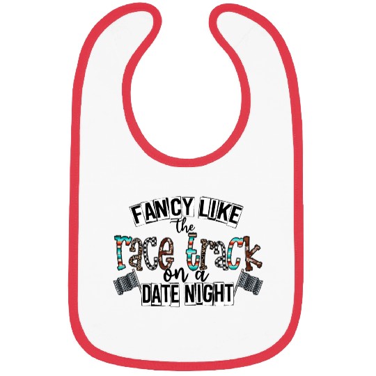 Fancy Like The Race Track On a Date Night Bibs