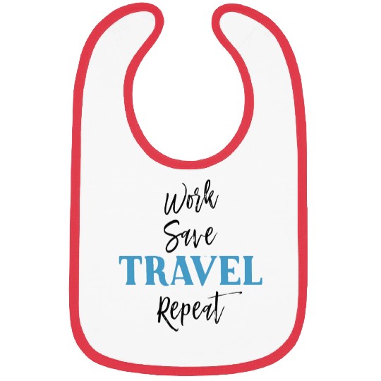 Work Save Travel Repeat Bibs