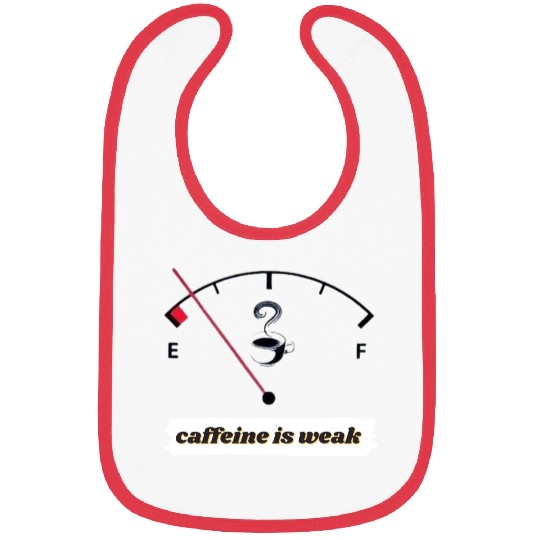 caffeine est faible Bibs
