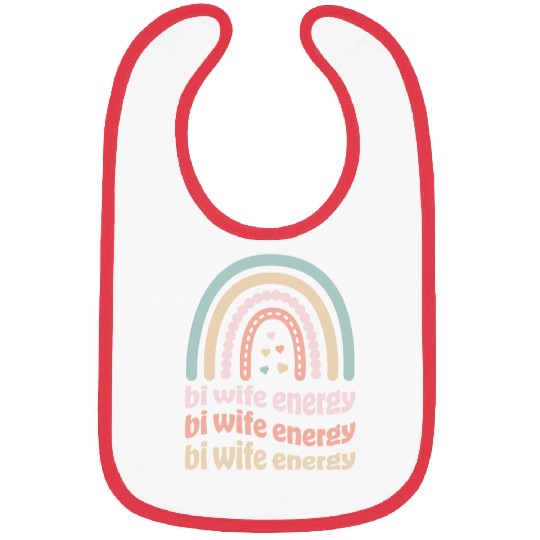 Bi Wife Energy Gay Rainbow Pride Lesbian LGBTQ Bibs