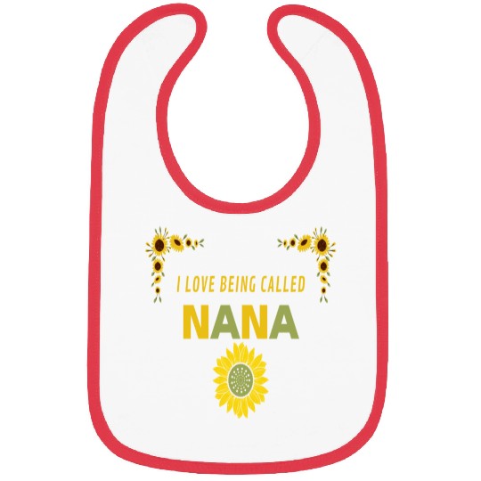 i love being called nana Bibs