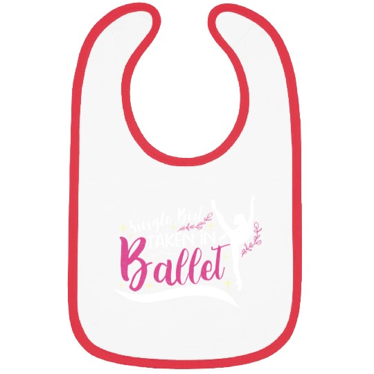 Ballet Ballerina Dance Dancer Dancing Ballet Gift Bibs