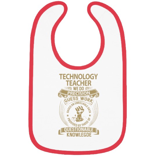 Technology Teacher Bibs - We Do Precision Gift