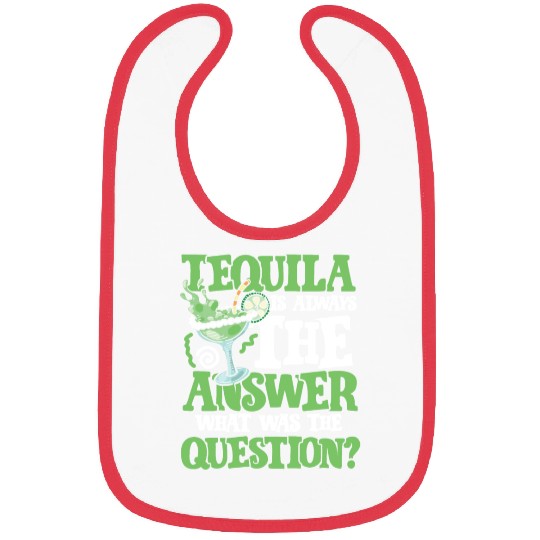 Tequila answer Bibs