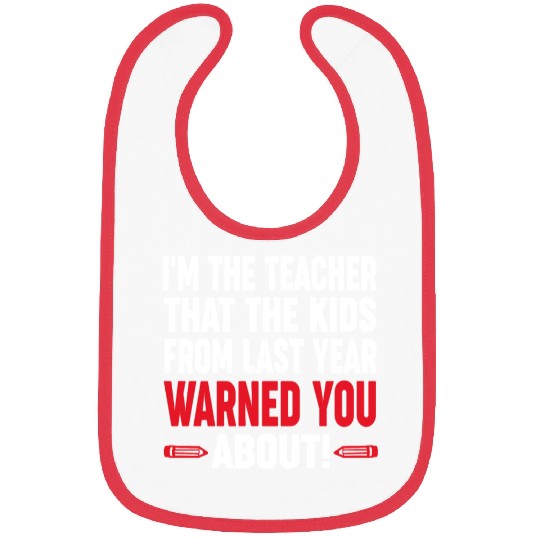 Last Year Teacher Appreciation Gifts Bibs