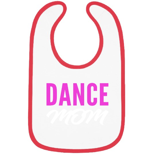 Dance Mom Talented Mom Gift Bibs