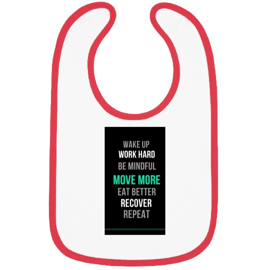 Wake up, work hard Bibs