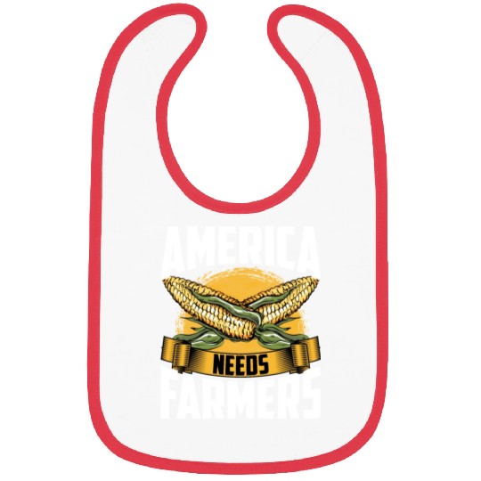 America Needs Farmers Agriculture Farmer Corn Bibs