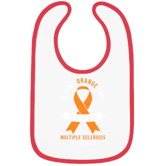 I Wear Orange For My Mom - Orange Ribbon MS Bibs