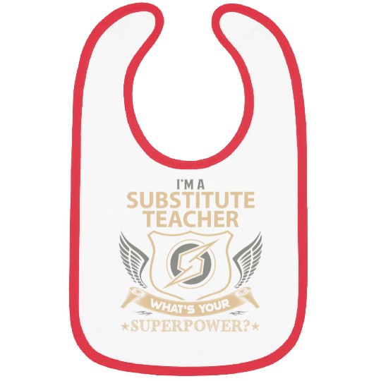 Substitute Teacher Bibs - Superpower Job Gift I