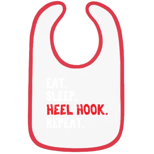 Eat Sleep Heel Hook Repeat Brazilian Jiu Jitsu BJJ Bibs