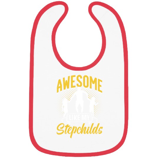 Awesome Like My Stepchilds Stepdad Stepfather Bibs