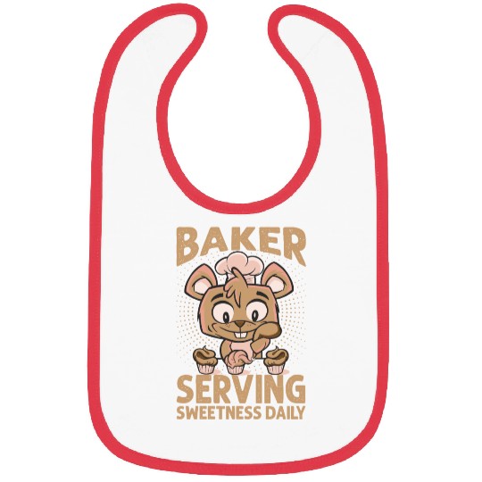 Baker Serving Sweetness Daily - Cakes - Funny - Ba Bibs