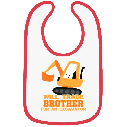 Will Trade Brother for Excavator | Toddler Boy Bibs