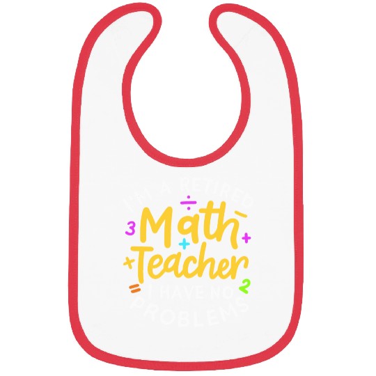 Funny Retired Math Teacher Bibs