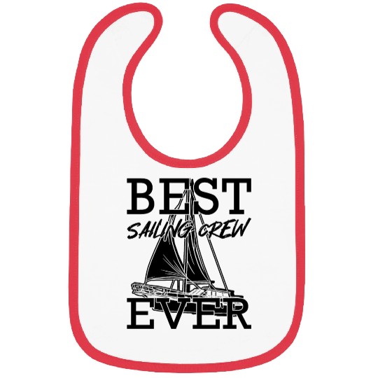 Best Sailing Crew Ever Funny Sailor Meme Bibs