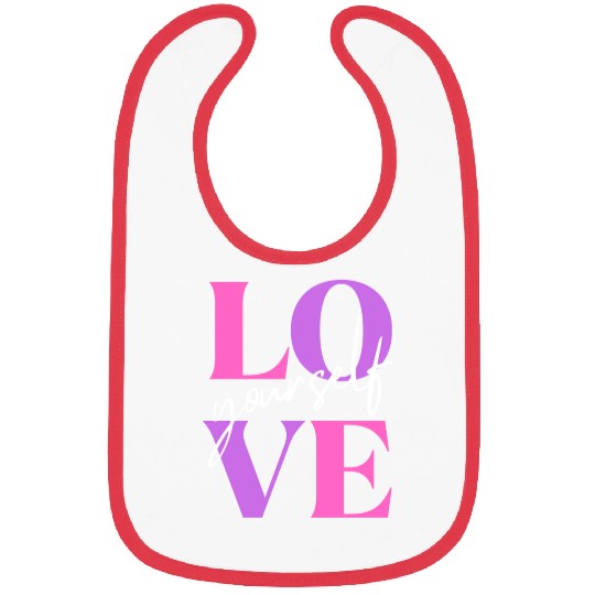 Love Yourself Bibs