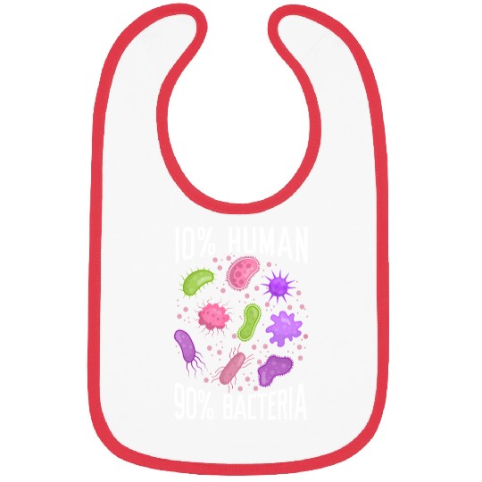 10% Human 90% Bacteria Science Microbiology Bibs