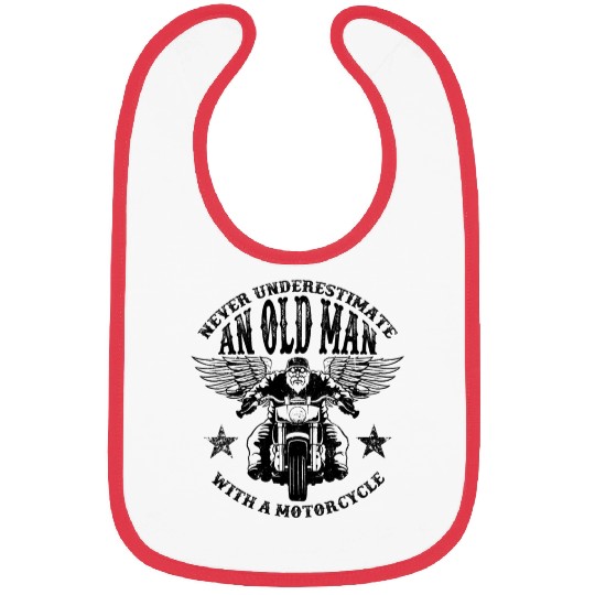 Never Underestimate An Old Man With A Motorcycle Bibs