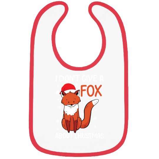 Christmas I Don't Give A Fox Funny Holiday Gift Bibs