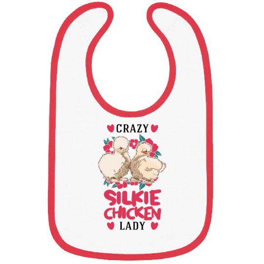Crazy Silkie Chicken Lady Bibs