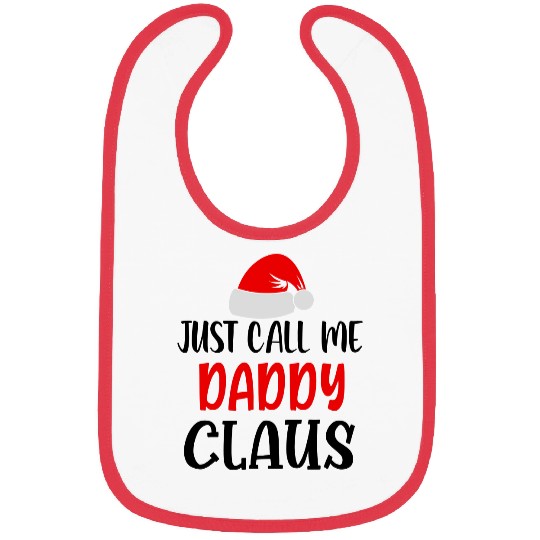 Just call me daddy claus Bibs