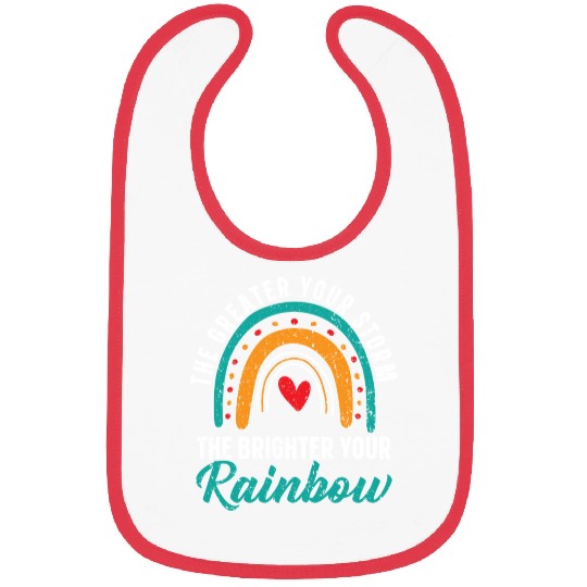 The Greater Your Storm The Brighter Your Rainbow Bibs