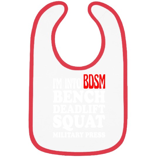 Im Into BDSM Bench Squat Deadlift Military Press13 Bibs