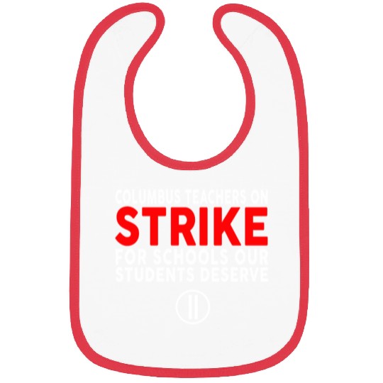 Columbus Ohio School Teachers Strike OH Teacher Bibs
