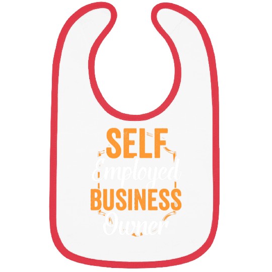 Self Employed Business Owner Boss Work Freelancer Bibs