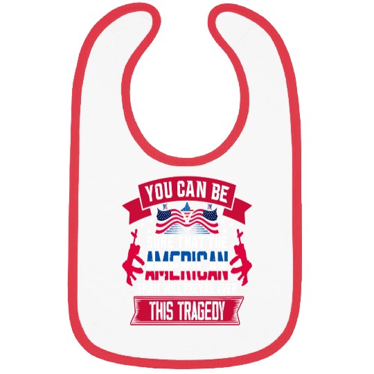 Patriot Day 9 11 American Spirit Bibs