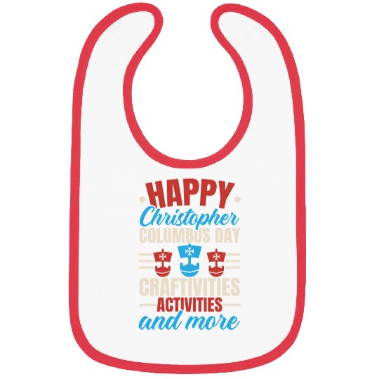 Happy Columbus Day USA Christopher Columbus Bibs