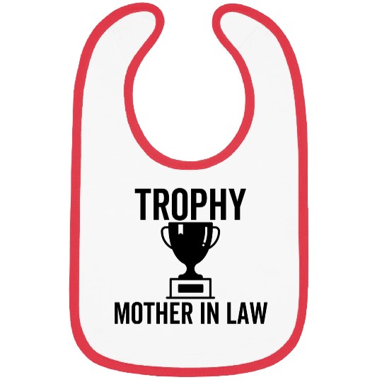 Trophy Mother In Law Bibs