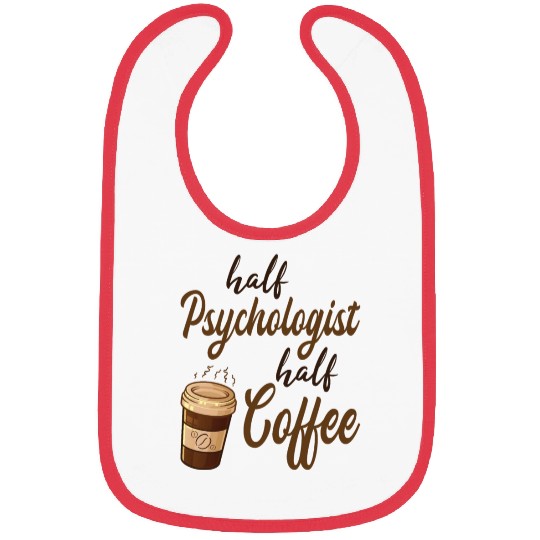 Half Psychologist Half Coffee Bibs