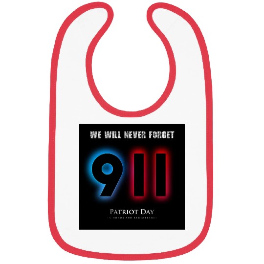 We will never forget Patriot Day 9-11/ twin towers Bibs